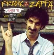 Summer 1982, when Zappa came to Sicily